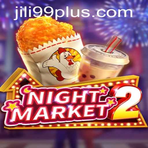 Exploring the Dynamic World of NightMarket2: A Deep Dive into JILI99's Latest Gaming Sensation