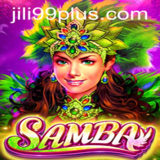 Discover the Vibrant World of Samba by JILI99