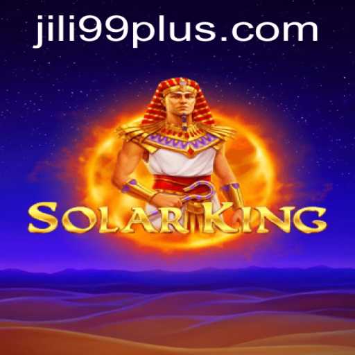 Discover the Thrilling World of SolarKing: A Look Into JILI99's Latest Sensational Game